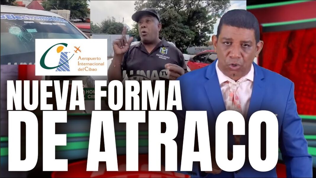 Nueva técnica de atraco…atención los que van y vienen del aeropuerto de Santiago