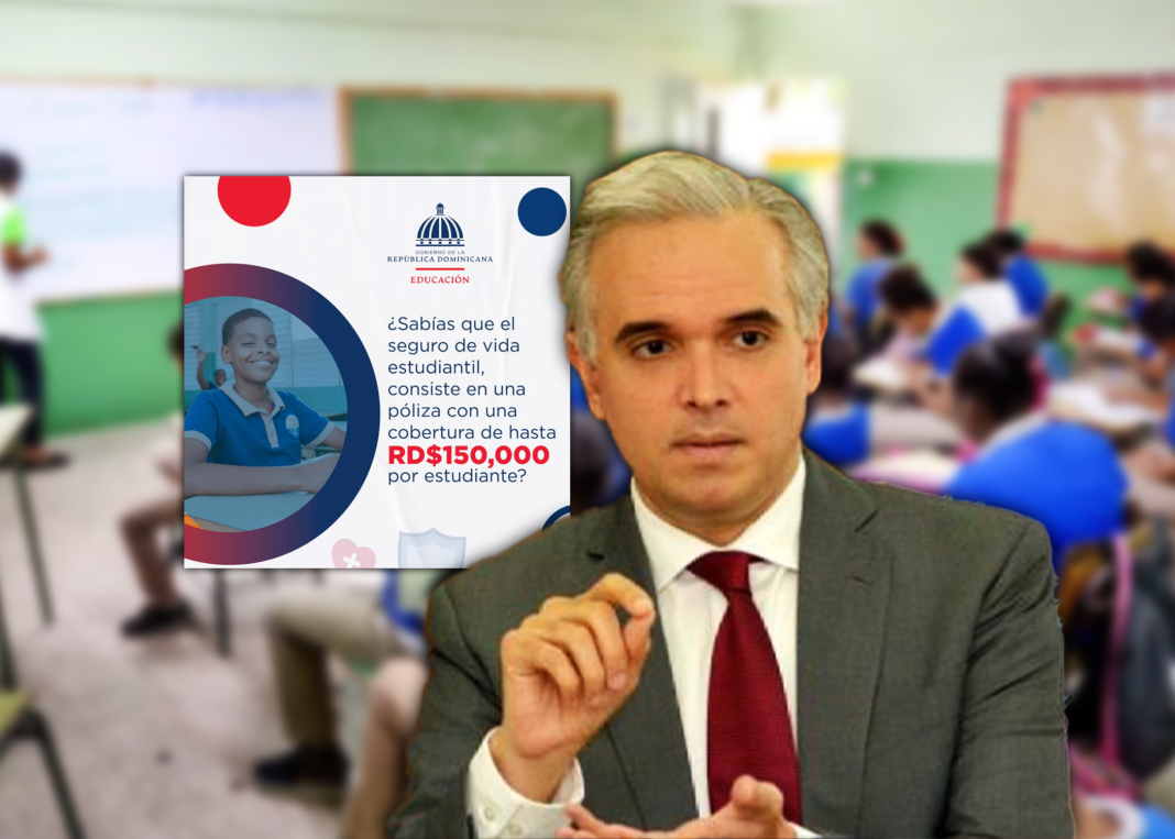 Ministerio de educación no renovará Seguro de vida estudiantil de RD$562 millones Ministerio de educación no renovará Seguro de vida estudiantil de RD$562 millones